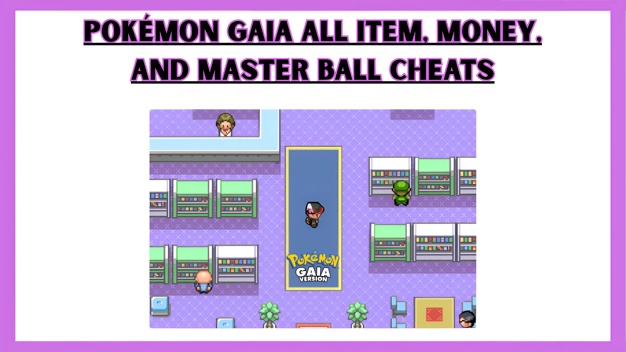 Pokemon-Gaia-All-Item-Money-and-Master-Ball-Cheats-Title-image