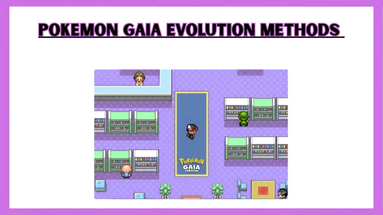 Pokemon Gaia Evolution Changes