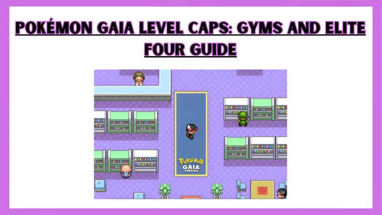 Pokémon Gaia Level Caps: Gyms and Elite Four Guide - Title-Image